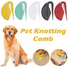 Knot Comb - FREE TODAY ONLY - Classy Pet Life